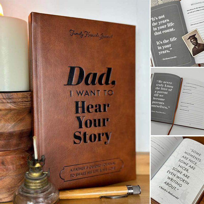Dad, I Want to Hear Your Story - Heirloom Edition Leather Wrapped Hardcover