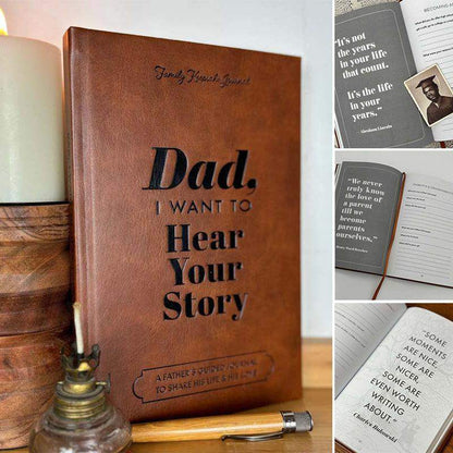 Dad, I Want to Hear Your Story - Heirloom Edition Leather Wrapped Hardcover